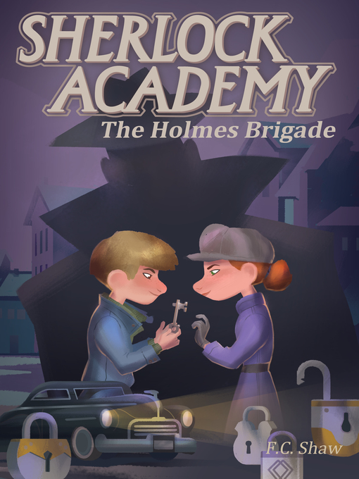 Title details for The Holmes Brigade by F.C. Shaw - Available